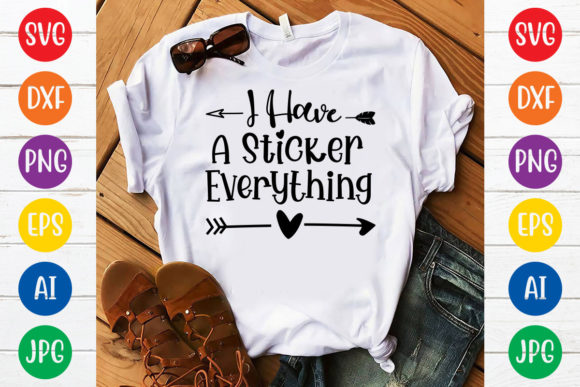 I Have a Sticker for Everything Svg Des: A Designer's Review