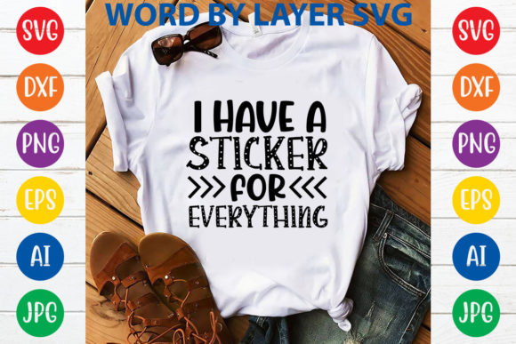 I Have a Sticker for Everything Svg Desi Review