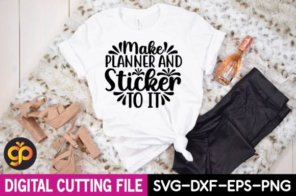 Make Planner and Sticker to It Svg Review